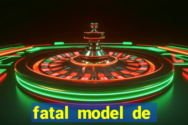 fatal model de porto alegre